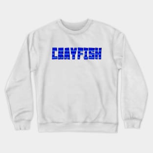 Crayfish Crewneck Sweatshirt